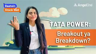 Tata Power Stock Analysis | Technical Breakdown on Tata Power Share Price | Angel One