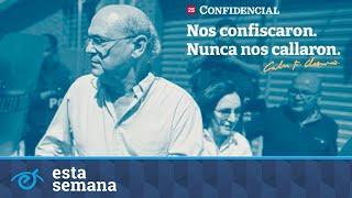 Carlos F. Chamorro: La respuesta es más periodismo, no van a silenciar a Confidencial