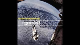 Regenundmild - 1000 Jahre sind ein Tag (GIS extended version)