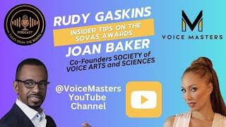 Insider info for the SOVAS AWARDS with Rudy Gaskins and Joan Baker!