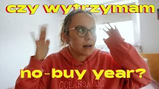 WYZWANIE: rok BEZ KUPOWANIA ubrań  now buy year i zrównoważona konsumpcja dla SELF LOVE