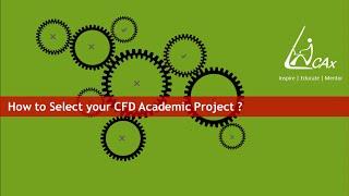 Webinar on : How to Select your CFD Academic Project ?