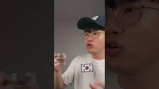 When you drink alcohol with a Korean 