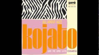 Kojato & The Afro Latin Cougaritas - All about jazz