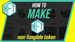 How to Make a NFT for Beginners