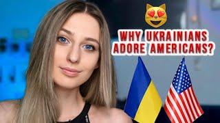 Why Do Ukrainians Adore Americans? Ukrainian Girl About The Influence Of American Culture On Ukraine