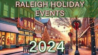 Raleigh’s BEST Christmas Events 2024 !!