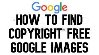 How To Find Copyright Free / Royalty Free Images On Google Images | 2020