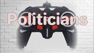 Politicians Control Your Life Regardless If You Vote Or Not