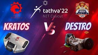 KRATOS [Team BHP Robotics] v/s DESTRO [Rock Robotics ]| Tathva 2022 | NIT Calicut | ROBOWAR