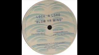 Lock 'N Load - Blow Ya Mind (Club Caviar Remix) 1999