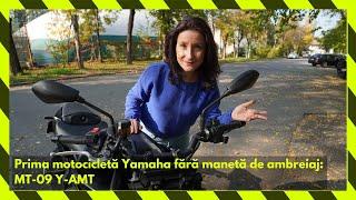 Yamaha MT-09-Y-AMT ... Ce am aflat conducând în București primul MT cu cutie automată.