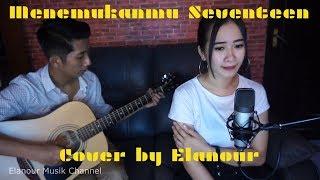 Menemukanmu Seventeen (Cover by Vicky Mei)