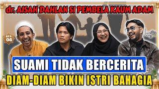 dr AISAH DAHLAN: WANITA LEBIH BANYAK NGOMONG, KEBALIKAN SAMA ONAD- HABIB JAFAR -BORIS - LOGIN eps 4