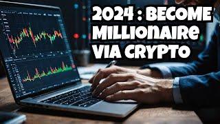 Become Millionaire with a Crypto Job [2024]