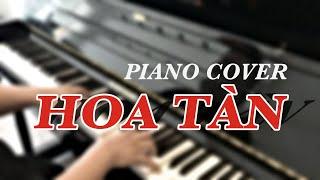 Hoa Tàn (Đợi Em Đợi Đến Hoa Cũng Tàn) - Piano Cover by Quốc Đạt