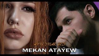 Mekan Atayew - Ayyrdylar bizi (Official Music Video)