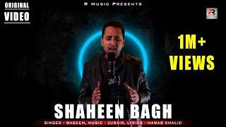 Shaheen Bagh - Official Video | Waseem | ZuBair | Nawab Khalid | R Music