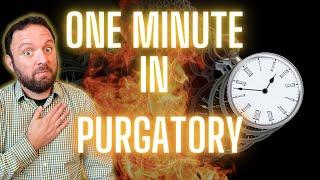 Purgatory Stories: What is Time Like in Purgatory???