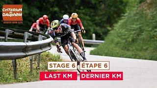 Critérium du Dauphiné 2024 - Last KM of Stage 6