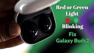 Samsung Galaxy Buds2 Case Blinking Green and Red Light – Fixed