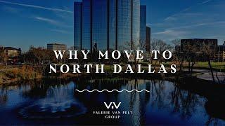 Why Move to North Dallas