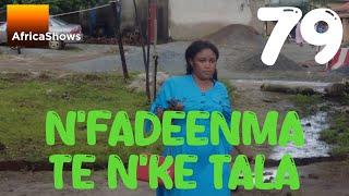 N'FADEENMA TÉ N'KÈ TALA 79 VERSION MALINKE