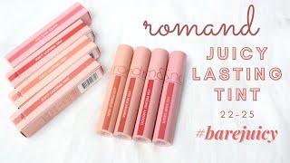 BIYW Review Chapter: #301 ROMAND JUICY LASTING TINT 22-25 BARE JUICY COLLECTION SWATCH & REVIEW