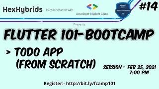 Flutter 101-Bootcamp(1080p) | Session-14 | HexHybrids