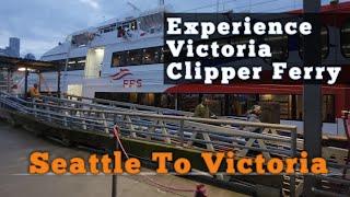 Victoria's Clipper Ferry Ride Seattle Washington to Victoria British Columbia Canada (PUGET Sound )