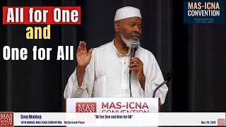 All for One and One for All , Siraj Wahhaj ,MASCON2019