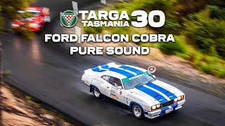 TARGA Tasmania 2022 - Ford Falcon Cobra, Pure Sound