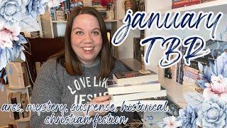 JANUARY TBR | arcs, mystery, suspense, historical, christian fiction, new reading challenges!