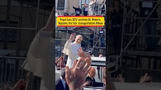 Pope Leo XIV arrives for his inauguration Mass at St. Peter's Square #Rome #popeleoxiv #mass #usa