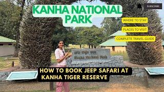 3 days complete guide & itinerary to explore Kanha National Park | Tiger sighting - Kanha