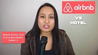 Airbnb vs Staying at a Hotel - Honest Airbnb Review From Guest Plus Tips