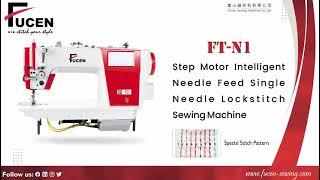 FT-N1-Step Motor Intelligent Needle Feed Single Needle Lockstitch Sewing Machine