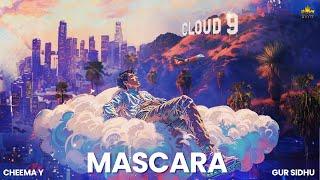 MASCARA (OFFICIAL AUDIO) CHEEMA Y | GUR SIDHU