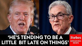 Donald Trump Lets Loose On Jerome Powell: The Federal Reserve Has ‘Gotten It Wrong A Lot’