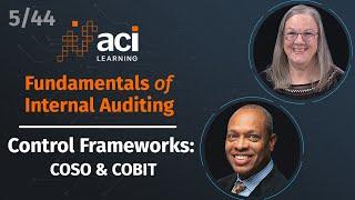 Control Frameworks: COSO & COBIT  | Fundamentals of Internal Auditing | Part 5 of 44