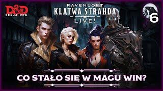 Co się stało w Magu Win? | Sesja RPG Na Żywo! Dungeons & Dragons | Klątwa Strahda