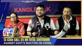 13 CSOs CALL 24-HR TOTAL SHUTDOWN AGAINST GOVT’S INACTION ON CRISIS | 12 NOV 2024