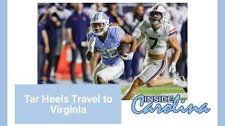 The Game Plan: Tar Heels Travel to Virginia | Inside Carolina Analysis