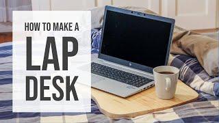 Simple DIY Lap Desk | Saws on Skates®