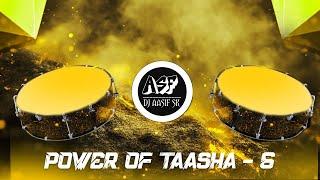 Power Of Tasha - 6 ( Festival Special) | DJ Aasif SK