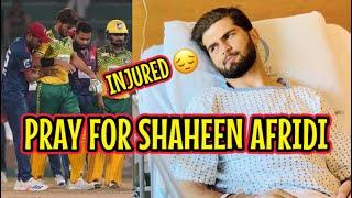 Shaheen Shah Afridi Injured In Today Match Of Champions Cup | Pakistan Cricket News