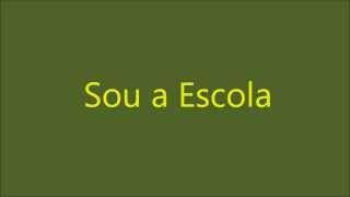 Sou a Escola