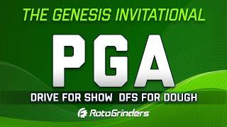 FREE THIS WEEK - DraftKings PGA: The Genesis Invitational - DFS PGA Strategy from RotoGrinders