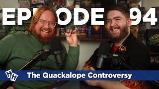 The Quackalope Controversy - Episode #94