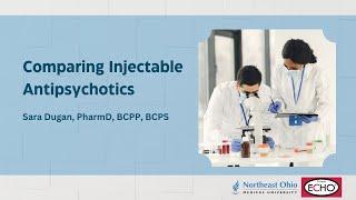 Comparing Injectable Antipsychotics - FEP ECHO